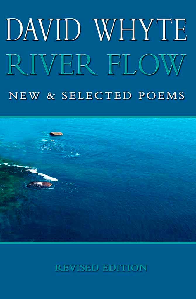 River Flow: New & Selected Poems
