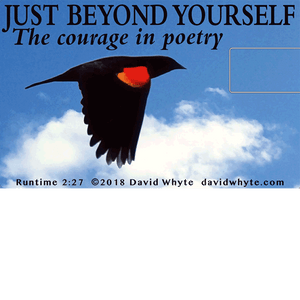 Just Beyond Yourself: The Courage in Poetry